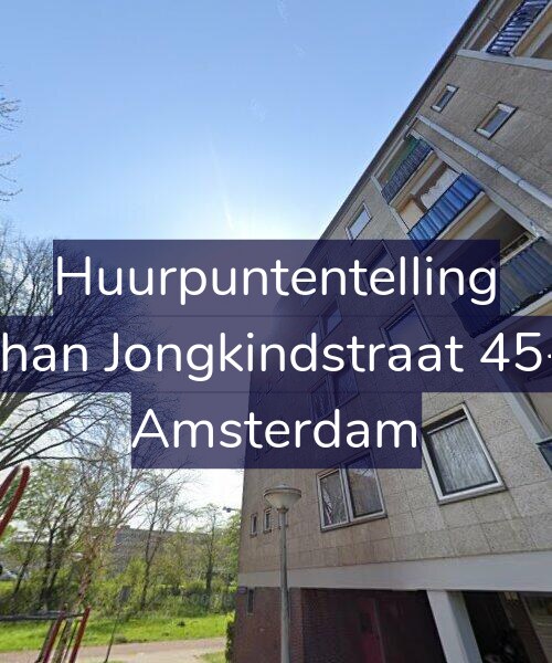 Foto gevel Huurpuntentelling voor Johan Jongkindstraat 45-3, Amsterdam