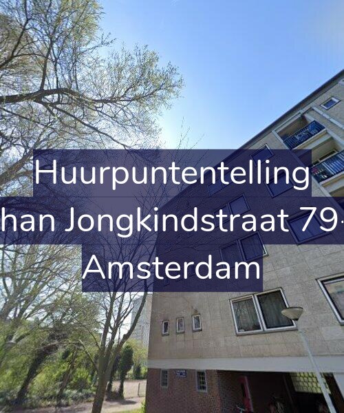 Foto gevel Huurpuntentelling voor Johan Jongkindstraat 79-2, Amsterdam