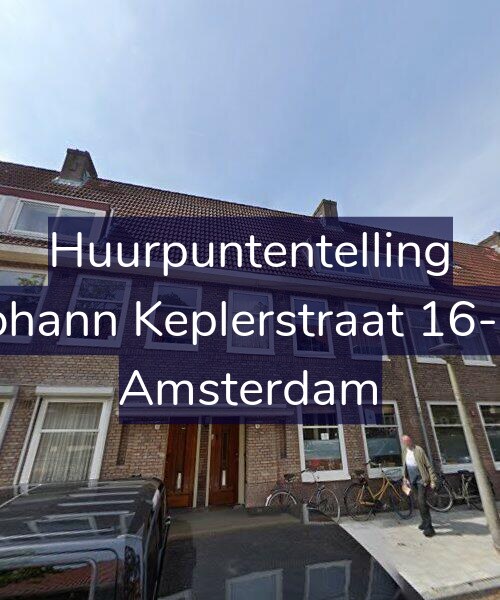 Foto gevel Huurpuntentelling voor Johann Keplerstraat 16-H, Amsterdam