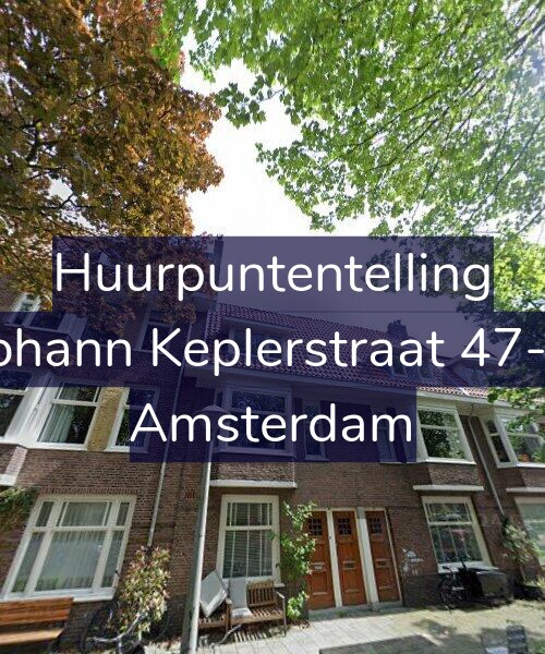 Foto gevel Huurpuntentelling voor Johann Keplerstraat 47-1, Amsterdam