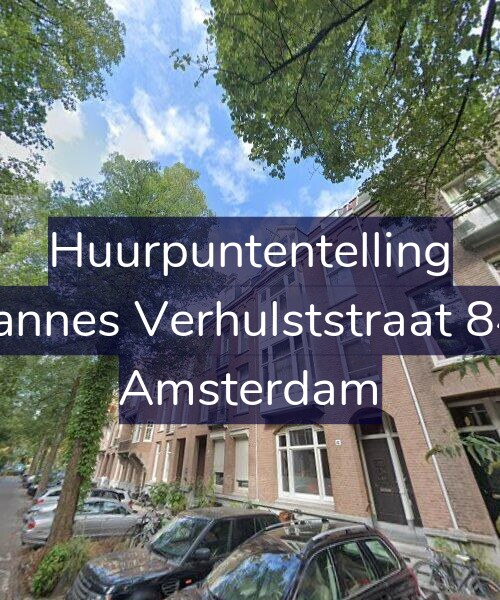 Foto gevel Huurpuntentelling voor Johannes Verhulststraat 84-H, Amsterdam