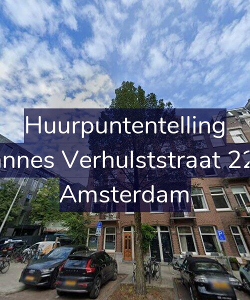 Foto gevel Huurpuntentelling voor Johannes Verhulststraat 224-2, Amsterdam
