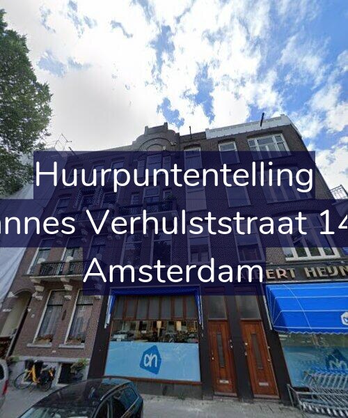 Foto gevel Huurpuntentelling voor Johannes Verhulststraat 147-1, Amsterdam