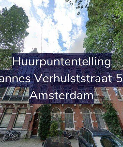Foto gevel Huurpuntentelling voor Johannes Verhulststraat 55-2, Amsterdam