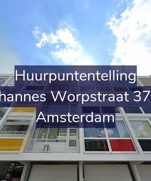 Foto gevel Huurpuntentelling voor Johannes Worpstraat 37-3, Amsterdam