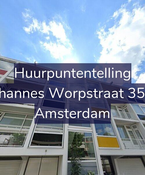 Foto gevel Huurpuntentelling voor Johannes Worpstraat 35-2, Amsterdam
