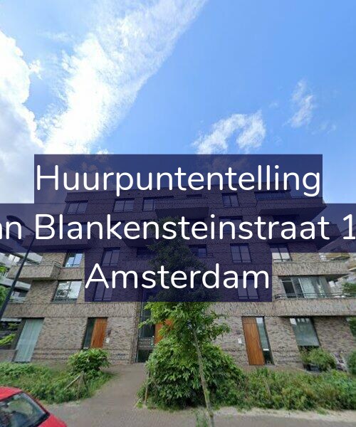 Foto gevel Huurpuntentelling voor John Blankensteinstraat 132, Amsterdam