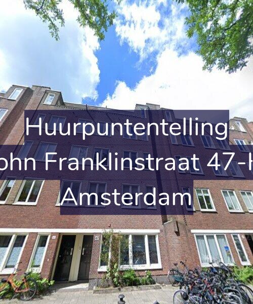 Foto gevel Huurpuntentelling voor John Franklinstraat 47-H, Amsterdam