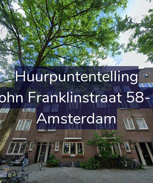 Foto gevel Huurpuntentelling voor John Franklinstraat 58-1, Amsterdam
