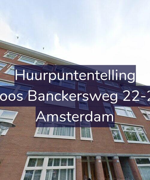 Foto gevel Huurpuntentelling voor Joos Banckersweg 22-2, Amsterdam