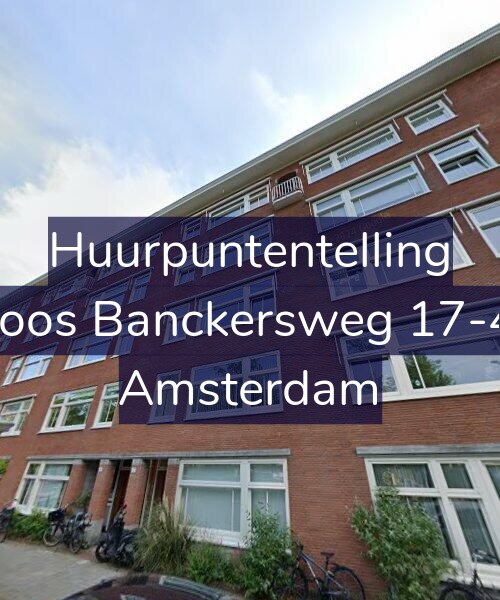 Foto gevel Huurpuntentelling voor Joos Banckersweg 17-4, Amsterdam