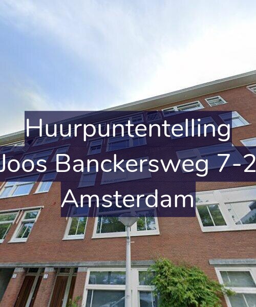 Foto gevel Huurpuntentelling voor Joos Banckersweg 7-2, Amsterdam