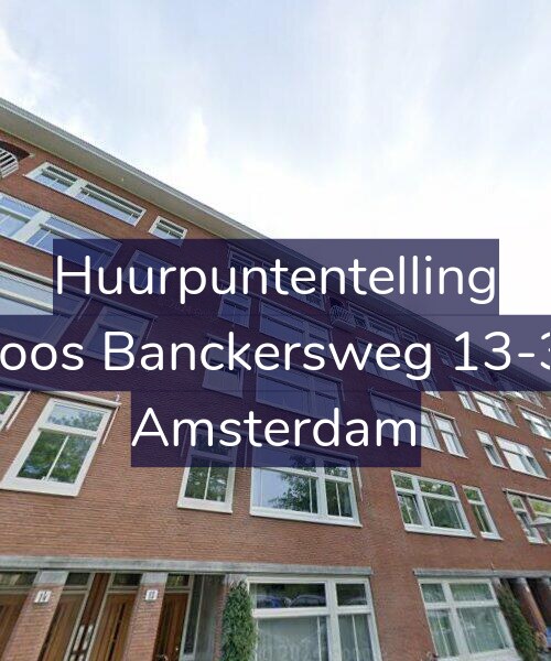 Foto gevel Huurpuntentelling voor Joos Banckersweg 13-3, Amsterdam