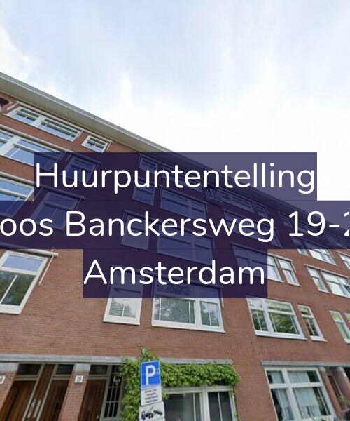 Foto gevel Huurpuntentelling voor Joos Banckersweg 19-2, Amsterdam