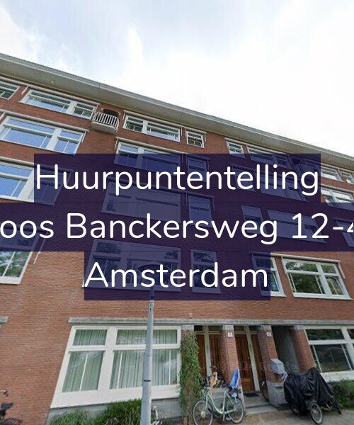 Foto gevel Huurpuntentelling voor Joos Banckersweg 12-4, Amsterdam