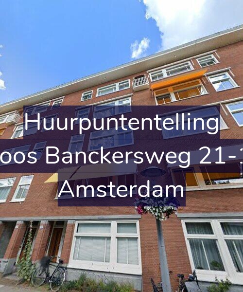 Foto gevel Huurpuntentelling voor Joos Banckersweg 21-1, Amsterdam