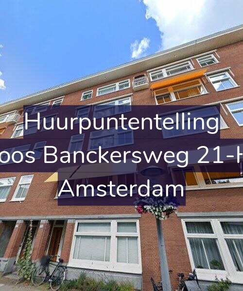 Foto gevel Huurpuntentelling voor Joos Banckersweg 21-H, Amsterdam