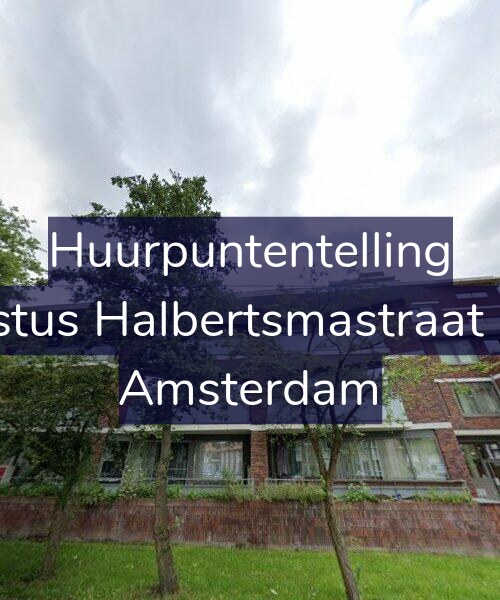 Foto gevel Huurpuntentelling voor Justus Halbertsmastraat 95, Amsterdam