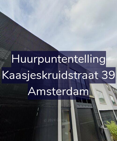 Foto gevel Huurpuntentelling voor Kaasjeskruidstraat 39, Amsterdam