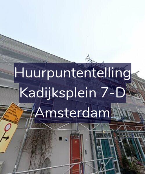 Foto gevel Huurpuntentelling voor Kadijksplein 7-D, Amsterdam