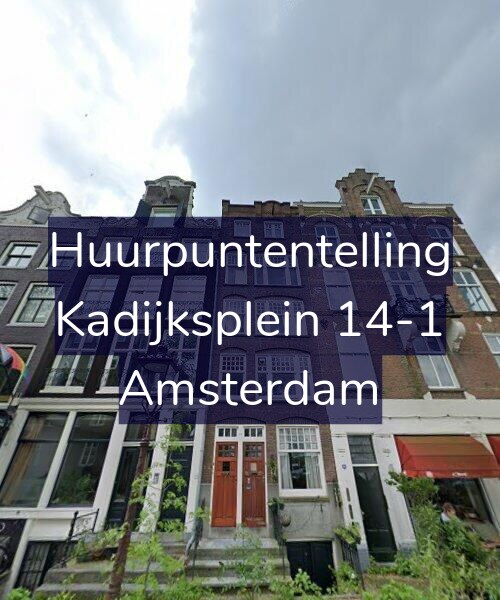 Foto gevel Huurpuntentelling voor Kadijksplein 14-1, Amsterdam