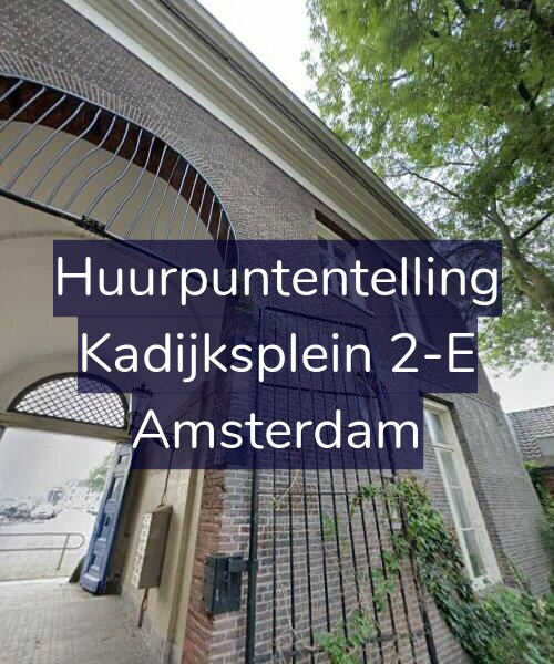 Foto gevel Huurpuntentelling voor Kadijksplein 2-E, Amsterdam