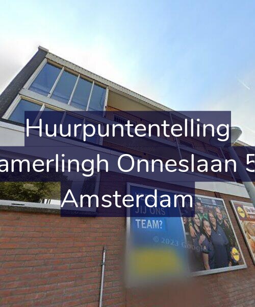 Foto gevel Huurpuntentelling voor Kamerlingh Onneslaan 58, Amsterdam