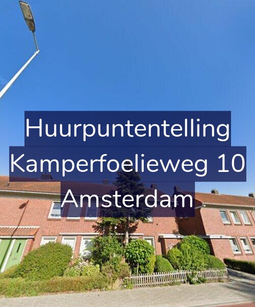 Foto gevel Huurpuntentelling voor Kamperfoelieweg 10, Amsterdam