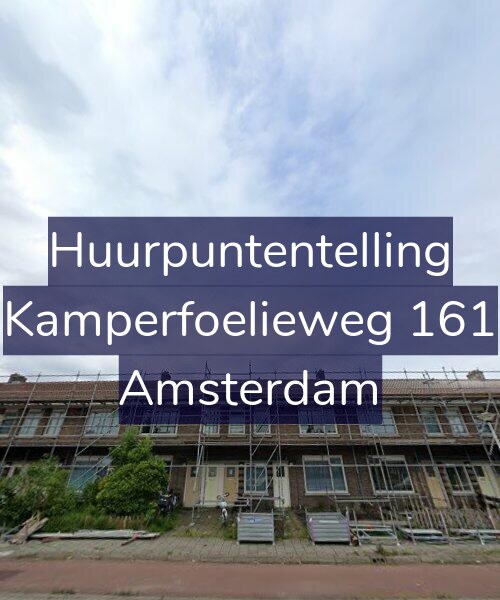 Foto gevel Huurpuntentelling voor Kamperfoelieweg 161, Amsterdam
