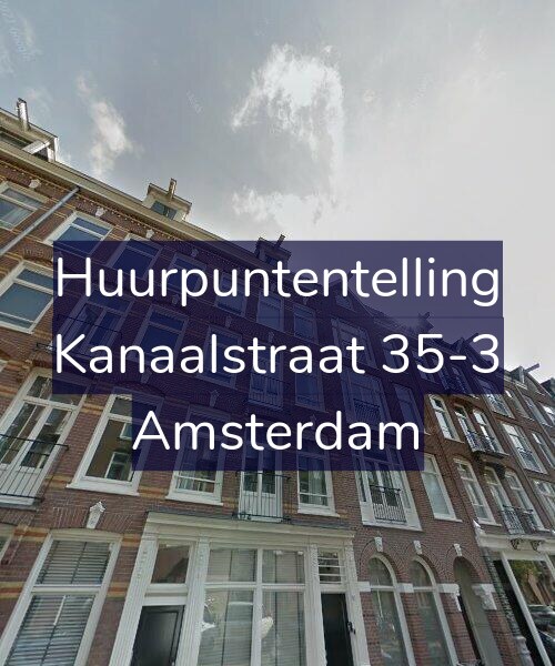 Foto gevel Huurpuntentelling voor Kanaalstraat 35-3, Amsterdam