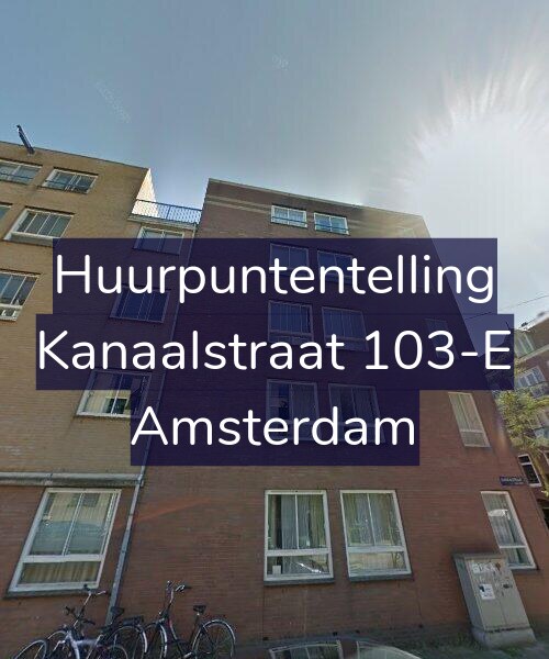 Foto gevel Huurpuntentelling voor Kanaalstraat 103-E, Amsterdam