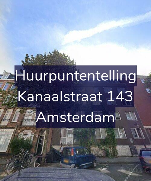 Foto gevel Huurpuntentelling voor Kanaalstraat 143, Amsterdam
