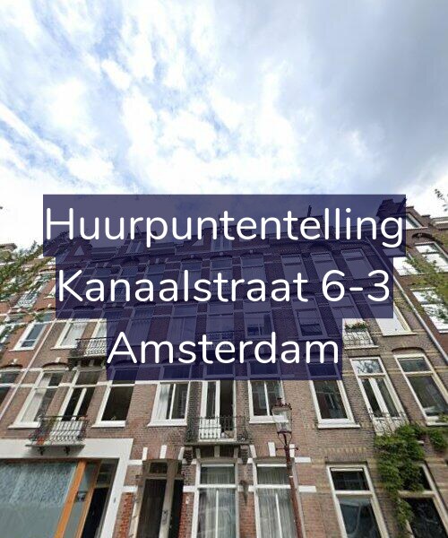 Foto gevel Huurpuntentelling voor Kanaalstraat 6-3, Amsterdam