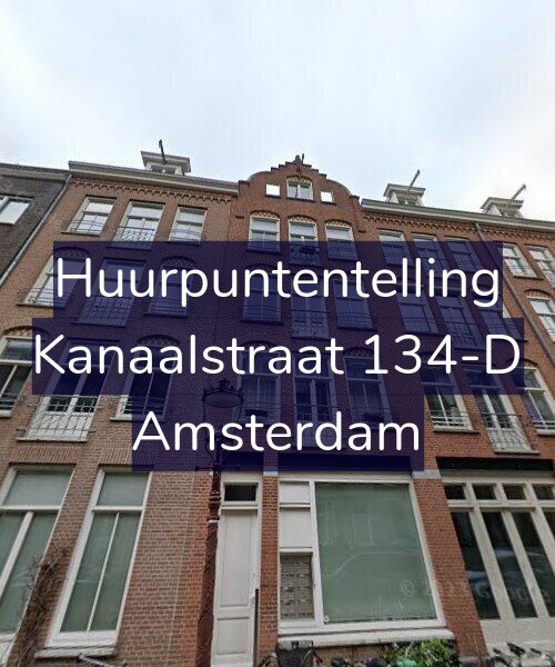 Foto gevel Huurpuntentelling voor Kanaalstraat 134-D, Amsterdam