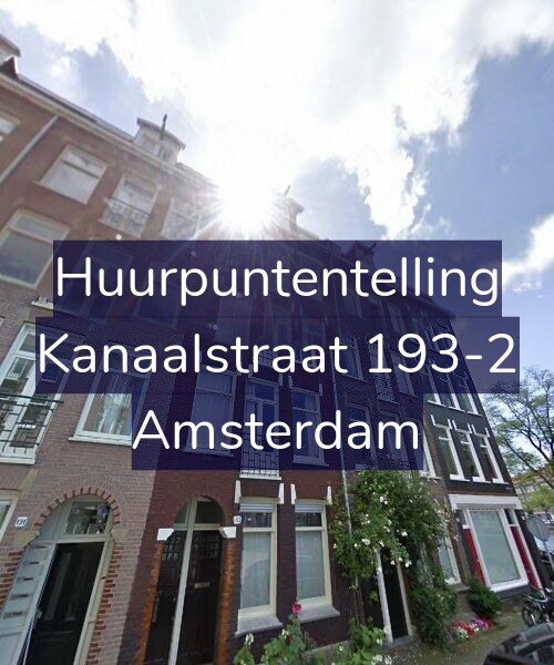 Foto gevel Huurpuntentelling voor Kanaalstraat 193-2, Amsterdam