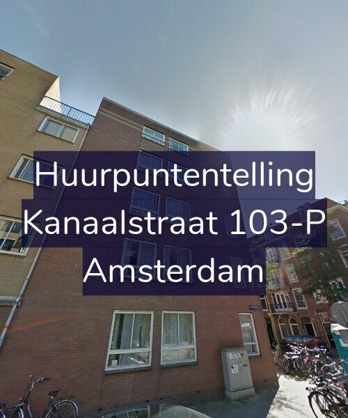 Foto gevel Huurpuntentelling voor Kanaalstraat 103-P, Amsterdam