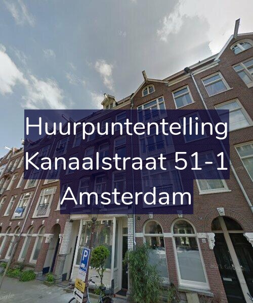 Foto gevel Huurpuntentelling voor Kanaalstraat 51-1, Amsterdam