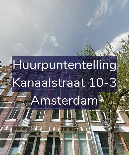 Foto gevel Huurpuntentelling voor Kanaalstraat 10-3, Amsterdam