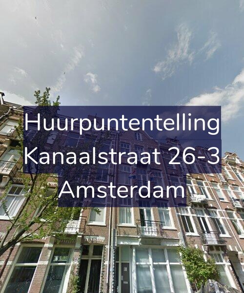 Foto gevel Huurpuntentelling voor Kanaalstraat 26-3, Amsterdam