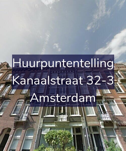 Foto gevel Huurpuntentelling voor Kanaalstraat 32-3, Amsterdam