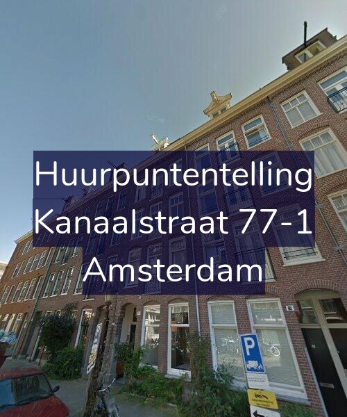 Foto gevel Huurpuntentelling voor Kanaalstraat 77-1, Amsterdam