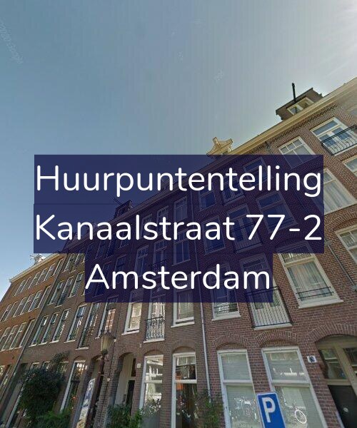 Foto gevel Huurpuntentelling voor Kanaalstraat 77-2, Amsterdam