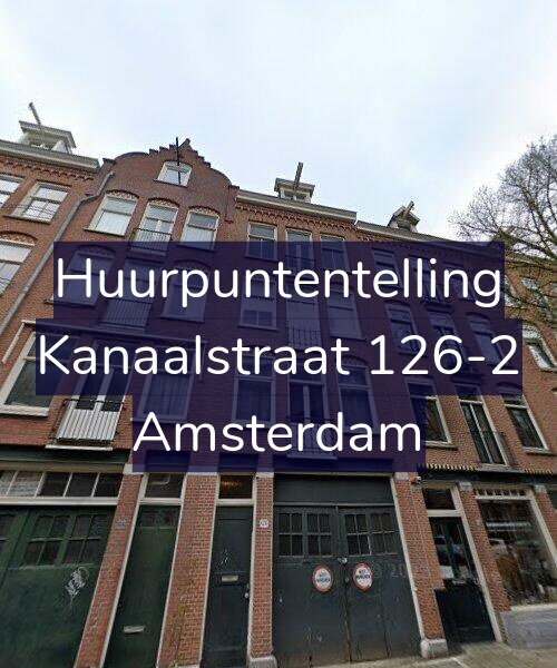 Foto gevel Huurpuntentelling voor Kanaalstraat 126-2, Amsterdam
