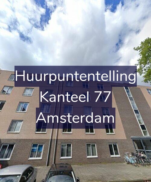 Foto gevel Huurpuntentelling voor Kanteel 77, Amsterdam