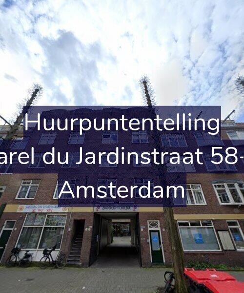 Foto gevel Huurpuntentelling voor Karel du Jardinstraat 58-2, Amsterdam