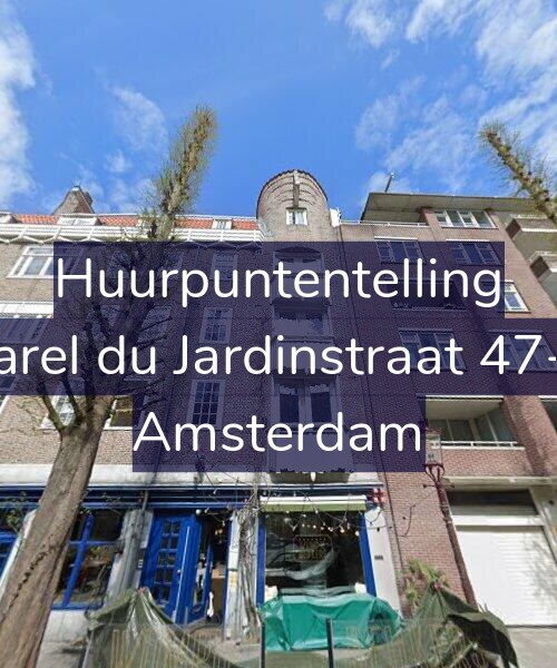 Foto gevel Huurpuntentelling voor Karel du Jardinstraat 47-2, Amsterdam