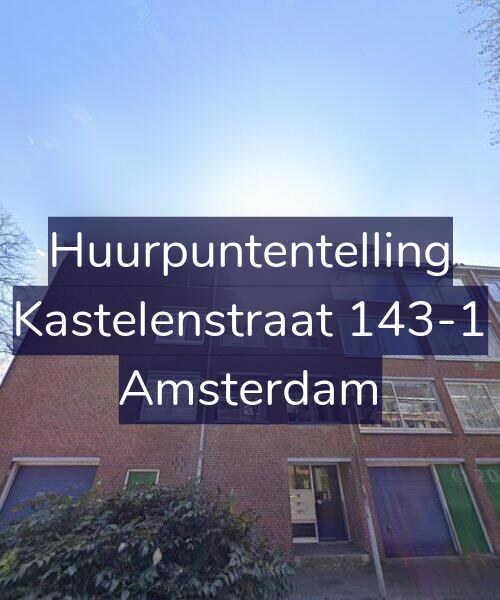 Foto gevel Huurpuntentelling voor Kastelenstraat 143-1, Amsterdam