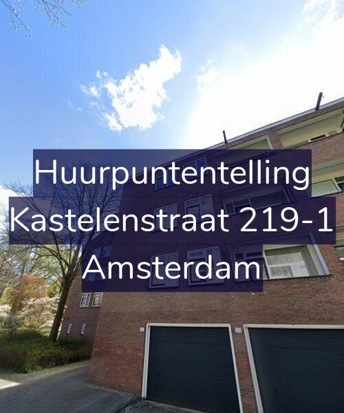 Foto gevel Huurpuntentelling voor Kastelenstraat 219-1, Amsterdam