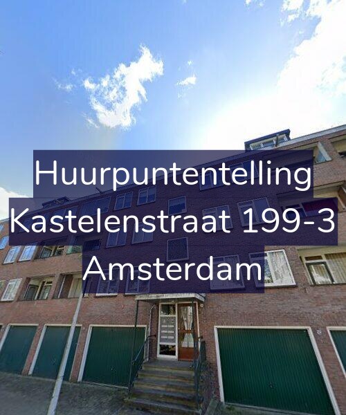 Foto gevel Huurpuntentelling voor Kastelenstraat 199-3, Amsterdam