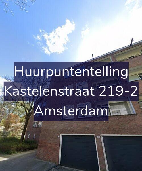 Foto gevel Huurpuntentelling voor Kastelenstraat 219-2, Amsterdam